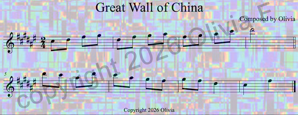 Great Wall of China composed by Olivia copyright 2026
